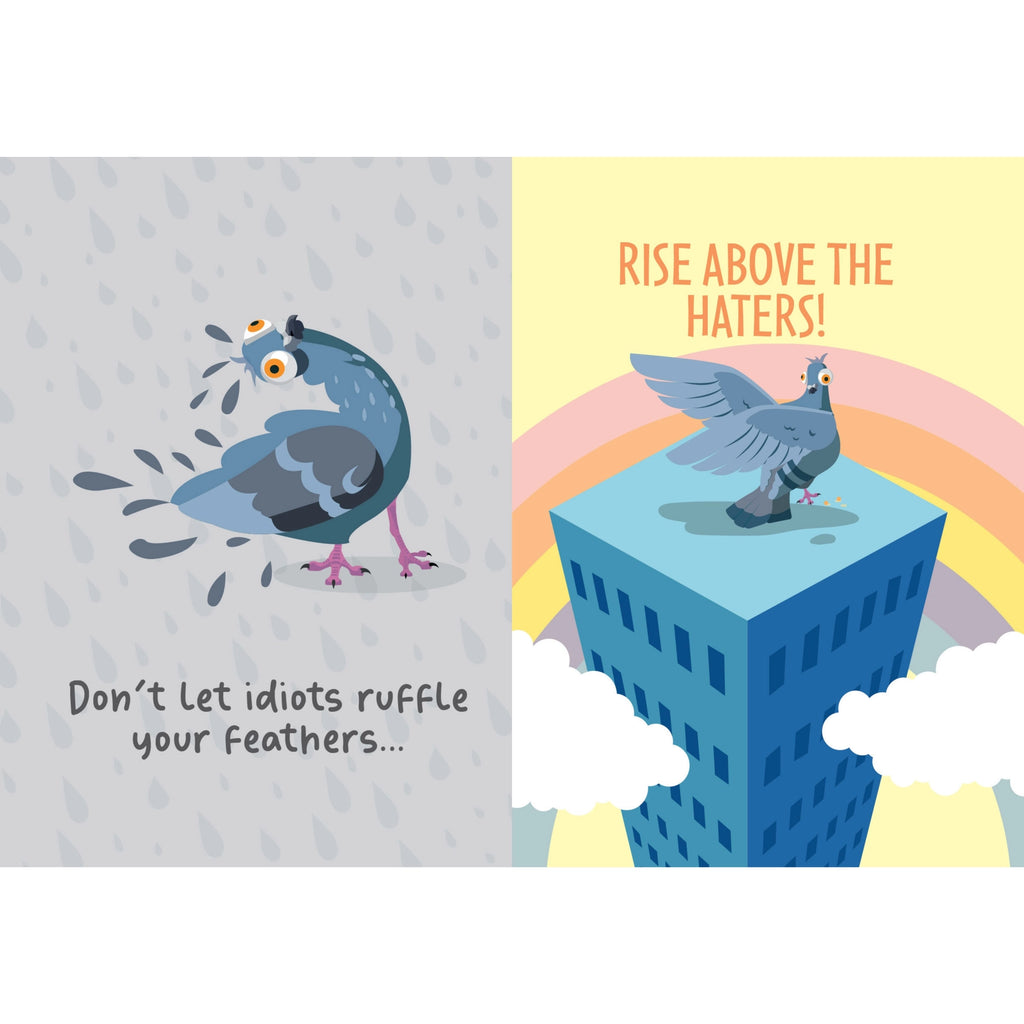 Illustrated Positivity Pigeon pages with a funny motivational message about rising above the haters.