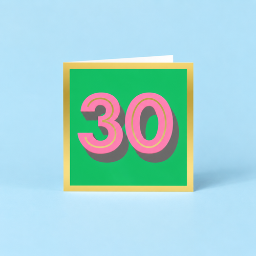 Colourful 30th birthday card with large pink number 30 on a bright green background, finished with a metallic gold foil border.