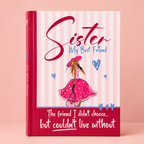 Sister My Best Friend hardback gift book with pink striped cover, colourful illustration and red spine.