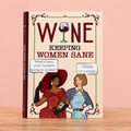 Wine Keeping Women Sane hardback gift book with retro women, wine glasses and vintage-inspired cover.